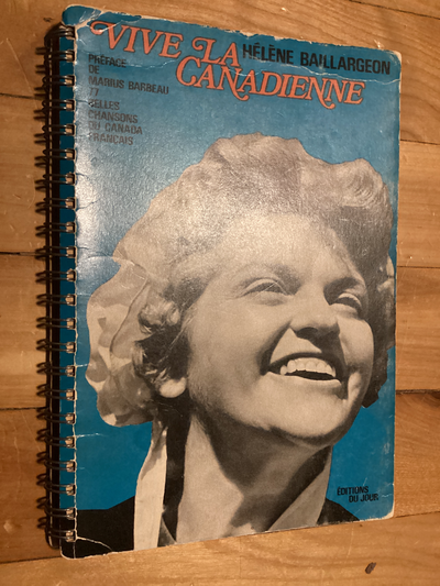 Vive la Canadienne: 77 chansons du Canada françaisBaillargeon,, View more