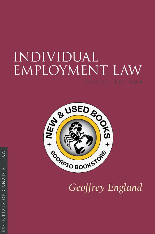 Individual Employment Law 2E England 9781552211557 in Textbooks in City of Toronto