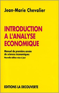 Introduction à l'analyse économique - 1ère année 3e éd Chevalier