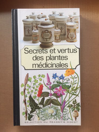Secrets et vertus des plantes médicinales