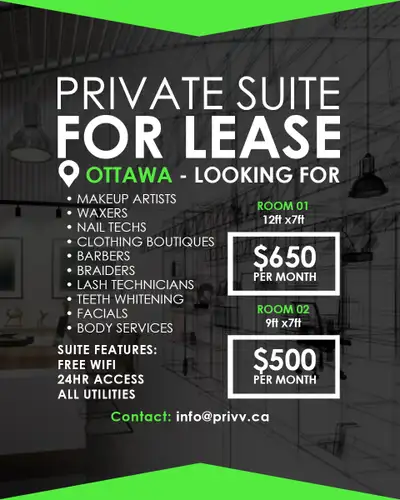 Private Suite for Lease — Ottawa Only 2 suites remaining / 3 Months terms min. Looking For: Makeup A...