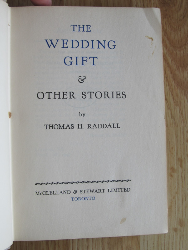 THE WEDDING GIFT and other stories by T. H. Raddall – 1947 in Fiction in City of Halifax - Image 2