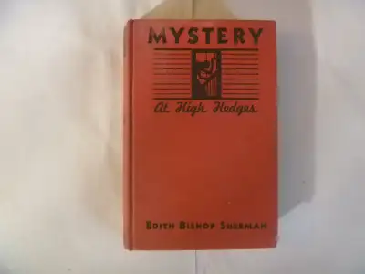 Edith Bishop Sherman - Mystery At High Hedges (1937?? Hardcover), View more