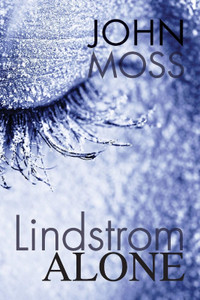Lindstrom Alone & Lindstrom's Progress by John Moss (Signed)