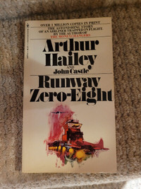 Runway Zero-Eight by Arthur Hailey