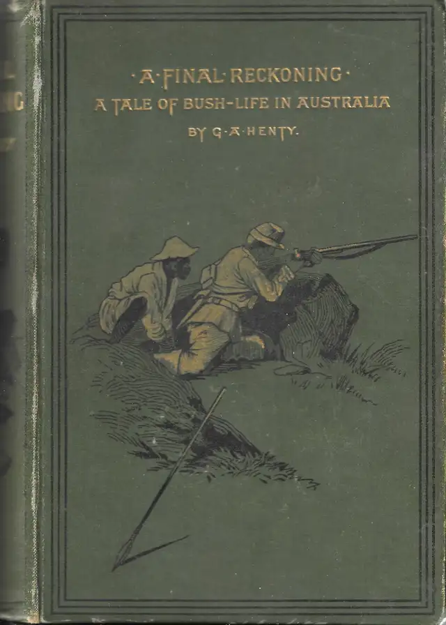 A FINAL RECKONING: A Tale of Bush-Life in Australia G. A. Henty in Fiction in Ottawa - Image 2