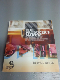 The producer's manual de Paul White