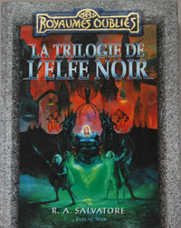 LES ROYAUMES OUBLIES LA TRILOGIE DE L'ELFE NOIR / ÉTAT NEUF