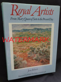 ROYAL ARTISTS, Foreword by HRH Duke of Edinburgh, 1st Ed, Illus.
