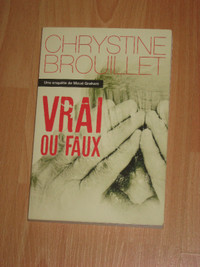 Chrystine Brouillet - Vrai ou faux