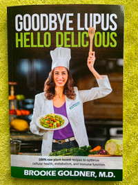 Goodbye lupus hello delicious recipe book