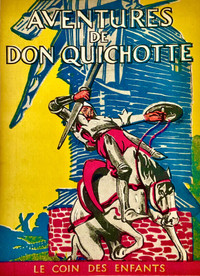 Antiquité 1941 Collection Livre  Aventures de Don Quichotte