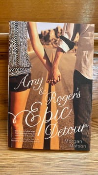 Amy & Roger’s Epic Detour (softcover) by Morgan Matson