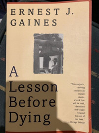A Lesson Before Dying by Ernest J Gaines ENG3U