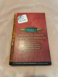 Kane Chronicles: Brooklyn House Magician’s Manual