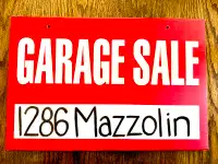 Garage Sale 1286 Mazzolin Cres.  Sat May 11th 8-12