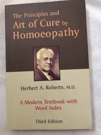 The Principles of the Art of Cure by Homeopathy 3 rd Ed