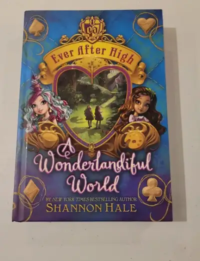 Ever After High: A Wonderlandiful World by Shannon Hale, View more