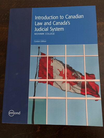 Mohawk College - Introduction to Canadian Law and Canada's Judicial system. Never used. Retails for...