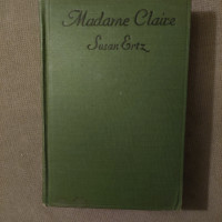 Antique Madame Claire by Susan Ertz published 1924