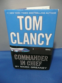 FICTION BOOKS - Tom Clancy Commander in Chief by Mark Greaney
