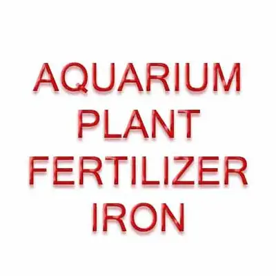 IRON - FERTILIZER FOR AQUARIUM PLANTS, View more