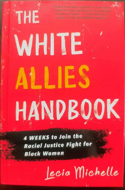 The White Allies Handbook by Lecia Michelle, View more