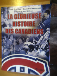 La glorieuse histoire des Canadiens.