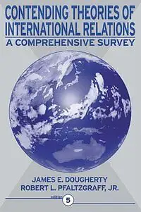 Contending Theories of International Relations: