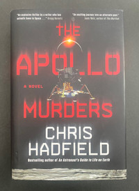 The Apollo Murders Hardcover Book by Chris Hadfield