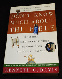 Don't Know Much About the Bible - Kenneth C Davis