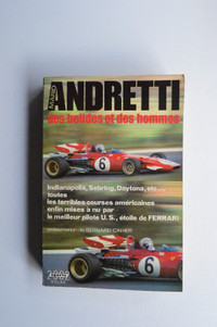 Mario Andretti des bolides et des hommes Solar Editions 1972