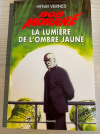 La lumière de l'Ombre Jaune Bob Morane # 192 GF - 2008 NEUF