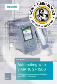 Automating with SIMATIC S7-1500 2E Berger 9783895784606
