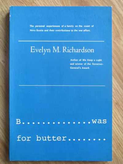 B... WAS FOR BUTTER AND ENEMY CRAFT by Evelyn Richardson - 1976, View more