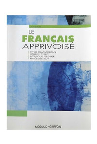 Le français apprivoisé (4e et 2e édition) Unsused !