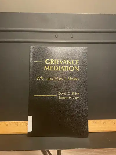 grievance mediation by d.elliot/j.goss, View more