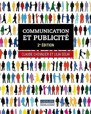 Communication et publicité - 2e édition - Chevalier & Selhi dans Manuels  à Laval/Rive Nord