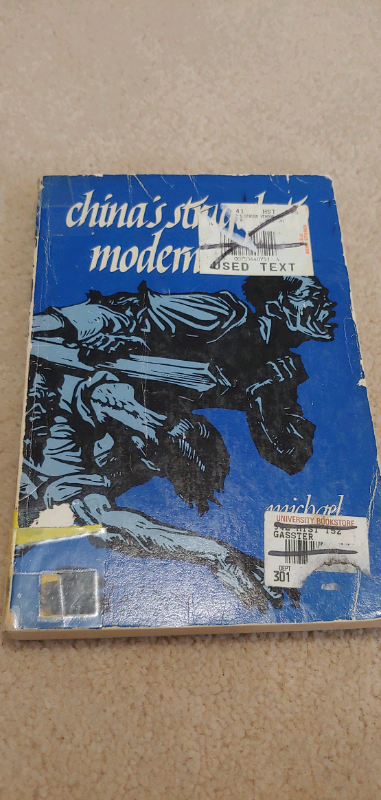 China's Struggle to Modernize by Micheal Gasster. ISBN 0394330277. Fair condition Textbook