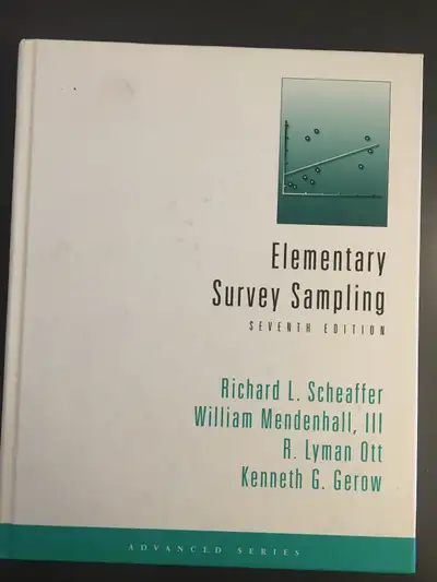 Elementary Survey Sampling by Scheaffer (textbook), View more