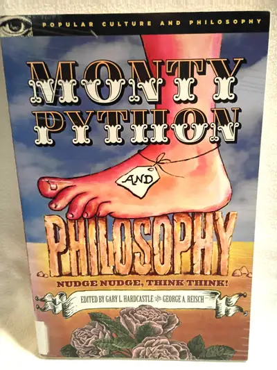 Monty Python and Philosophy: Nudge Nudge, Think Think!, View more