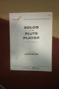 SOLOS FOR THE FLUTE PLAYER - with Piano Accomp - LOUISE MOYSE