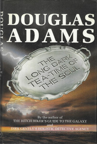 THE LONG DARK TEA-TIME OF THE SOUL - Douglas Adams - 1988 Hcv DJ