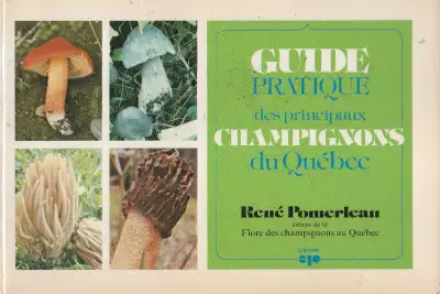 Guide pratique des principaux champignons du Québec, View more