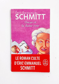 Roman - Eric-Emmanuel Schmitt - OSCAR ET LA DAME ROSE - LDP