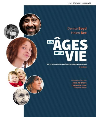 Les Âges de la vie : psychologie du développement humain 5e éd. dans Manuels  à Longueuil/Rive Sud
