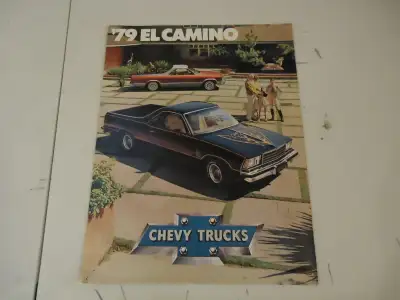 1979 Chevrolet El Camino Sales Brochure. Very good Condition. See Pictures. $20 picked up in Angus....