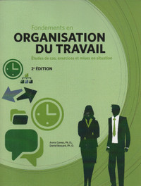 Fondements en organisation du travail 2e édition