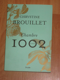 Chrystine Brouillet - Chambre 1002