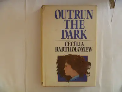 OUTRUN THE DARK - Cecilia Bartholomew - 1977 HC w/DJ, View more